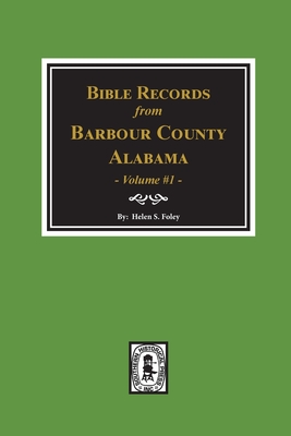 Image du vendeur pour Bible Records of Barbour County, Alabama. Volume #1 (Paperback or Softback) mis en vente par BargainBookStores
