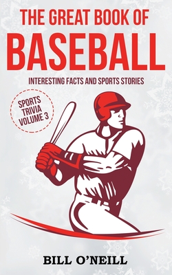 Bild des Verkufers fr The Great Book of Baseball: Interesting Facts and Sports Stories (Paperback or Softback) zum Verkauf von BargainBookStores