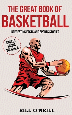 Bild des Verkufers fr The Great Book of Basketball: Interesting Facts and Sports Stories (Paperback or Softback) zum Verkauf von BargainBookStores
