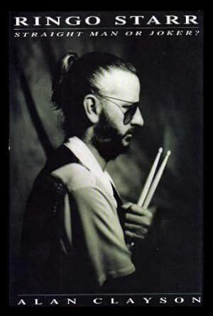 Imagen del vendedor de RINGO STARR - Straight Man or Joker a la venta por W. Fraser Sandercombe