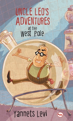 Imagen del vendedor de Uncle Leo's Adventures at the West Pole (Hardback or Cased Book) a la venta por BargainBookStores