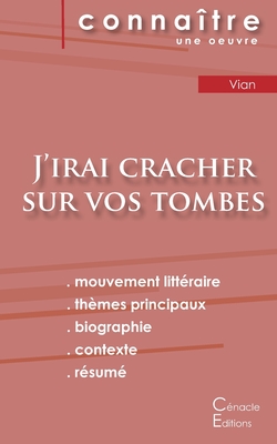 Immagine del venditore per Fiche de lecture J'irai cracher sur vos tombes de Boris Vian (Analyse litt�raire de r�f�rence et r�sum� complet) (Paperback or Softback) venduto da BargainBookStores