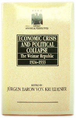 Economic Crisis and Political Collapse: The Weimar Republic 1924-1933