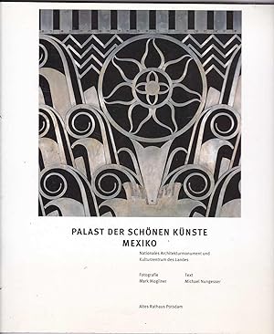 Image du vendeur pour Palast der schnen Knste Mexiko. Nationales Architekturmonument und Kulturzentrum des Landes mis en vente par Kultgut