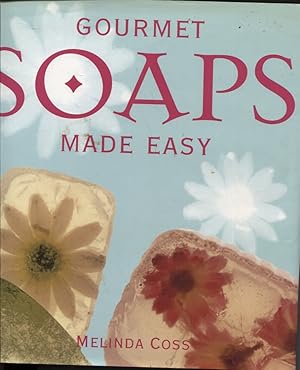 Seller image for Gourmet Soaps Made Easy for sale by Dromanabooks