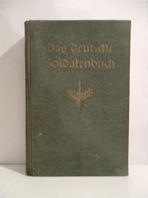 Das Deutsche Soldatenbuch: Fortbildung Fur Die Angehorigen Der Wehrmacht. Drittes Buch.