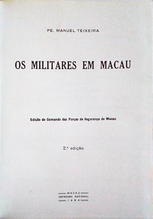 Seller image for OS MILITARES EM MACAU. for sale by Livraria Castro e Silva