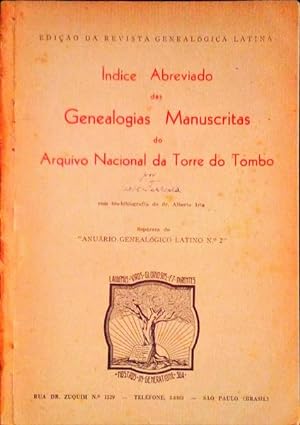 ÍNDICE ABREVIADO DAS GENEALOGIAS MANUSCRITAS DO ARQUIVO NACIONAL DA TORRE DO TOMBO.