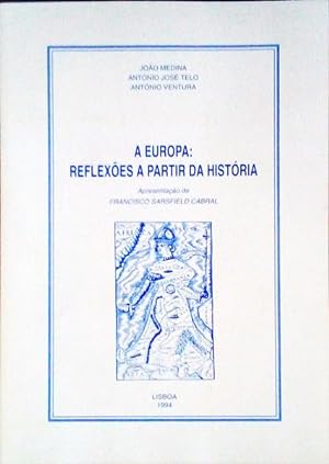 Seller image for A EUROPA: REFLEXES A PARTIR DA HISTRIA. for sale by Livraria Castro e Silva