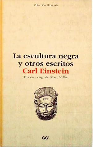 LA ESCULTURA NEGRA Y OTROS ESCRITOS.