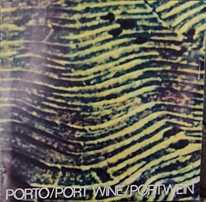 PORTO/PORT WINE/PORT WEIN.