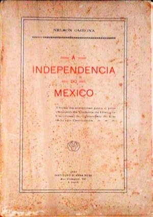 Seller image for A INDEPENDENCIA DO MEXICO. for sale by Livraria Castro e Silva