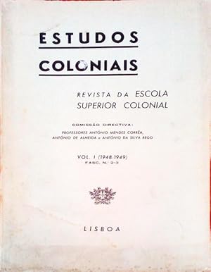 Bild des Verkufers fr ESTUDOS COLONIAIS. Revista da Escola Superior Colonial. zum Verkauf von Livraria Castro e Silva