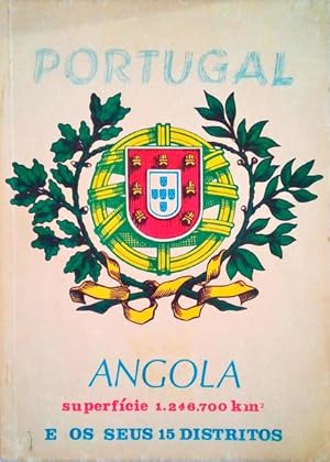 ANGOLA E OS SEUS 15 DISTRITOS.