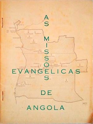 AS MISSÕES EVANGELICAS DE ANGOLA.