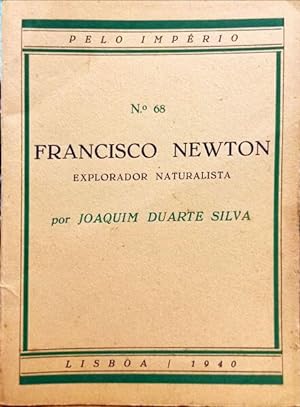 FRANCISCO NEWTON. EXPLORADOR-NATURALISTA.