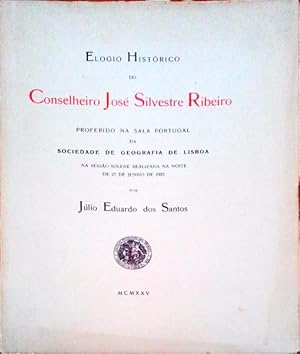 ELOGIO HISTÓRICO DO CONSELHEIRO JOSÉ SILVESTRE RIBEIRO.