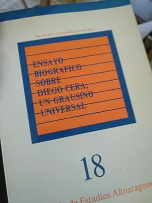 Imagen del vendedor de Ensayo biográfico sobre Diego Cera, un grausino universal (Colección de Estudios Altoaragoneses) a la venta por Comprococo