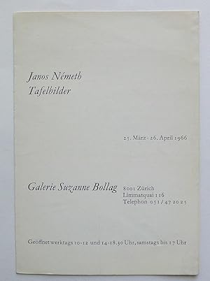 Janos Németh. Tafelbilder. Galerie Suzanne Bollag. Zürich. 25. Marz-26. April 1966.