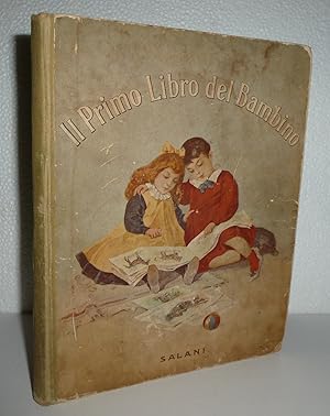 Immagine del venditore per Il Primo Libro del Bambino. Lettura e Scrittura. Album illustrato con 311 incisione in nero e a colori. venduto da Sekkes Consultants