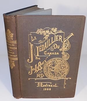 LE MÉDAILLIER DU CANADA / THE CANADIAN COIN CABINET (1888, 1ère édition / 1st edition)