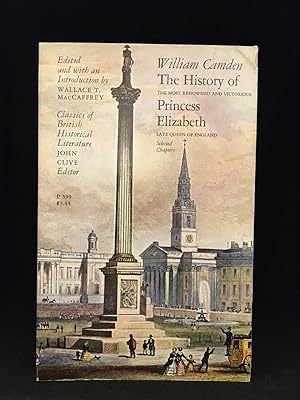 Seller image for The History of Most Renowned and Victorious Princess Elizabeth; Late Queen of England; Selected Chapters (Series: Classicals of British Historical Literature.) for sale by Burton Lysecki Books, ABAC/ILAB