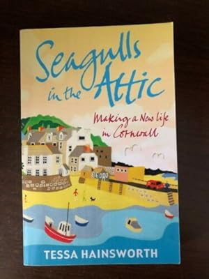 Seller image for SEAGULLS IN THE ATTIC for sale by Happyfish Books