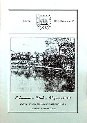 Schwimm-Club-Neptun 1910 - Zur Geschichte des Schwimmsports in Helbra