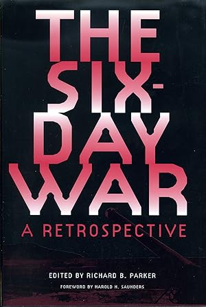 The Six-Day War: A Retrospective