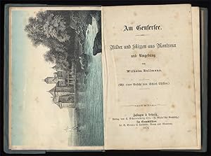 Imagen del vendedor de Am Genfersee. Bilder und Skizzen aus Montreux und Umgebung. Mit einer Ansicht von Schloss Chillon. a la venta por Versand-Antiquariat Rainer Richner