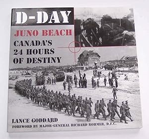 Bild des Verkufers fr D-Day Juno Beach, Canada's 24 Hours of Destiny zum Verkauf von Riverwash Books (IOBA)