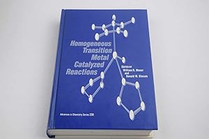 Seller image for Homogeneous Transition Metal Catalyzed Reactions (Advances in Chemistry Series 230) for sale by Lotzabooks