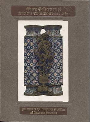 CATALOGUE OF THE AVERY COLLECTION OF ANCIENT CHINESE CLOISONNÉS