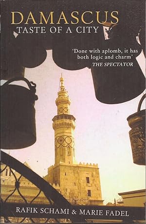 Bild des Verkufers fr Damascus: Taste of a City (Armchair Travller) zum Verkauf von Auldfarran Books, IOBA