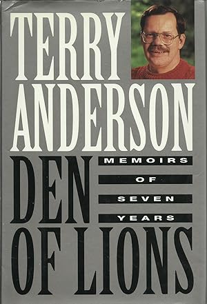 Den of Lions: Memoirs of Seven Years