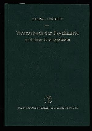 Seller image for Wrterbuch der Psychiatrie und ihrer Grenzgebiete. for sale by Antiquariat Peda