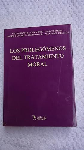 Seller image for LOS PROLEGMENOS DEL TRATAMIENTO MORAL. PRIMERA EDICIN EN ESPAOL. ESTADO NUEVO for sale by Ernesto Julin Friedenthal