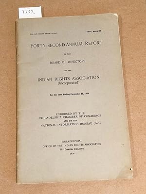 Seller image for Forty - Second Annual Report of the Board of Directors of the Indian Rights Association for year ending December 15, 1924 for sale by Carydale Books
