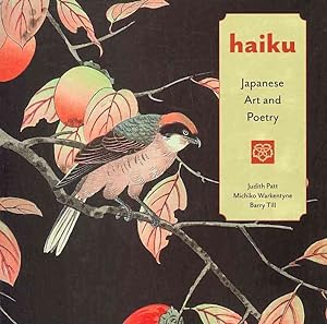 Imagen del vendedor de Haiku : Japanese Art and Poetry a la venta por GreatBookPricesUK