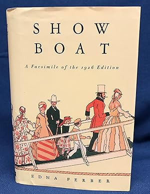 Show Boat: A Facsimile of the 1926 Edition