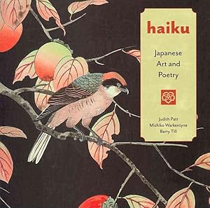 Imagen del vendedor de Haiku : Japanese Art and Poetry a la venta por GreatBookPricesUK