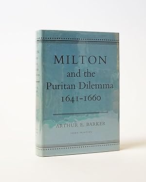 Milton and the Puritan Dilemma 1641-1660