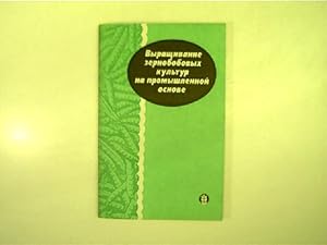 Industriemäßige Produktion von Körnerleguminosen (russische Ausgabe); Buch in russischer Sprache,