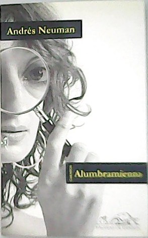 Imagen del vendedor de Alumbramiento. a la venta por Librer�a y Editorial Renacimiento, S.A.