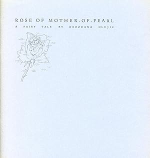 Bild des Verkufers fr Rose of Mother-of-Pearl: A Fairy Tale zum Verkauf von Bagatelle Books, IOBA