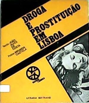 Seller image for Droga e prostituo em Lisboa. Fotos de Miranda Castela. for sale by Librera y Editorial Renacimiento, S.A.