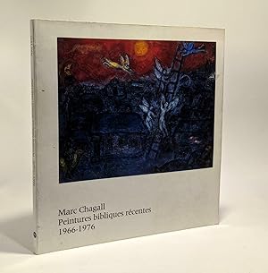 Bild des Verkufers fr Marc Chagall peintures bibliques recentes 1966-1976: [exposition] Musee national Message biblique Marc Chagall Nice 9 juillet-26 septembre 1977 : [catalogue (French Edition) zum Verkauf von crealivres