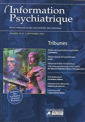 Image du vendeur pour L'Information Psychiatrique. - Revue mensuelle des Psychiatres des Hpitaux. - Volume 79 - N 7 - Septembre 2003 - Tribunes mis en vente par PRISCA