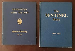 North Staffordshire Anniversaries: Rendezvous with the Past Sentinel Centenary 1854-1954; The Sen...