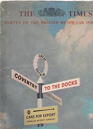 'The Times'. Survey of the British Motor Car Industry.